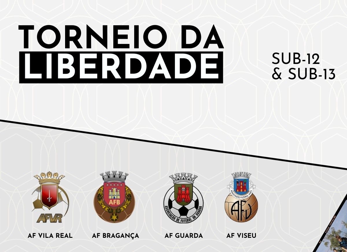 VI Torneio da "Liberdade" organizado pela AF Vila Real